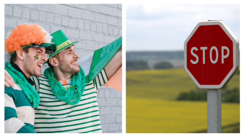 Top 10 things NOT to do on St. Patrick’s Day in IRELAND.