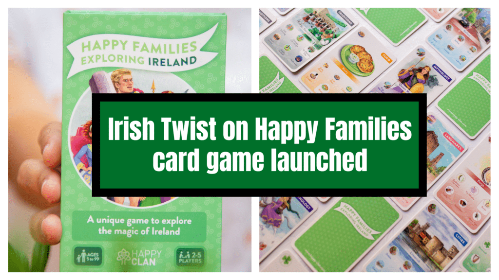 Irish Twist on Happy Families card game launched.