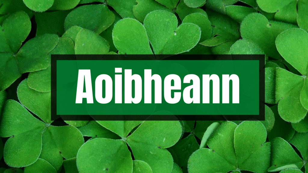Aoibheann is one of the most beautiful Irish names beginning with ‘A’.