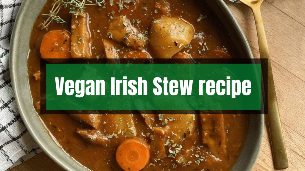 Vegan Irish Stew recipe even carnivores will love.